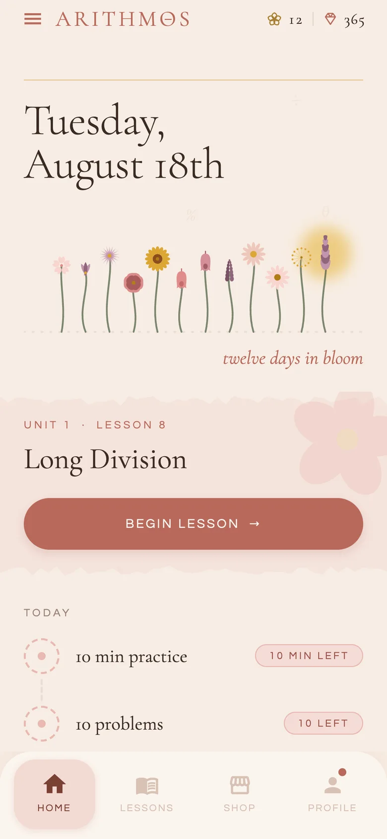 The Arithmos home screen: the date, a streak garden of twelve flowers, and a Begin Lesson button for Long Division